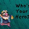 Whos your hero? #5